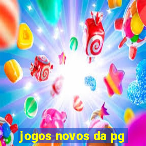 jogos novos da pg