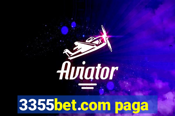 3355bet.com paga