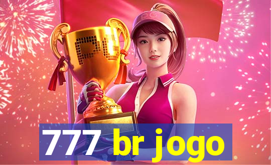 777 br jogo