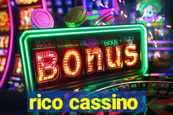 rico cassino