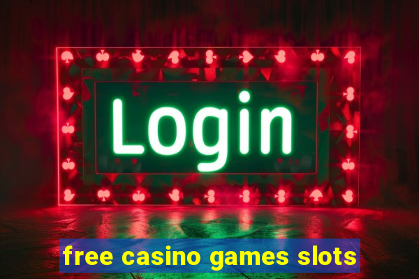 free casino games slots