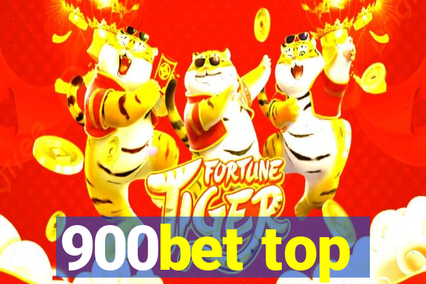 900bet top