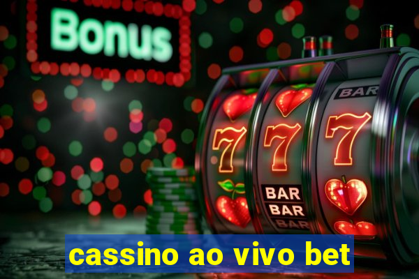 cassino ao vivo bet