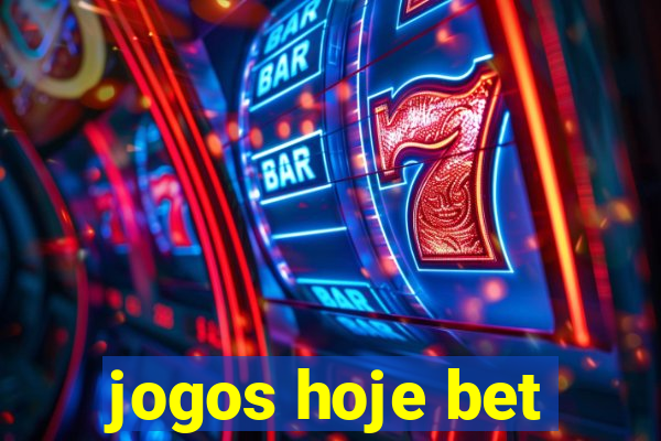 jogos hoje bet