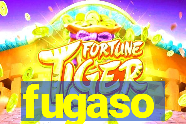 fugaso