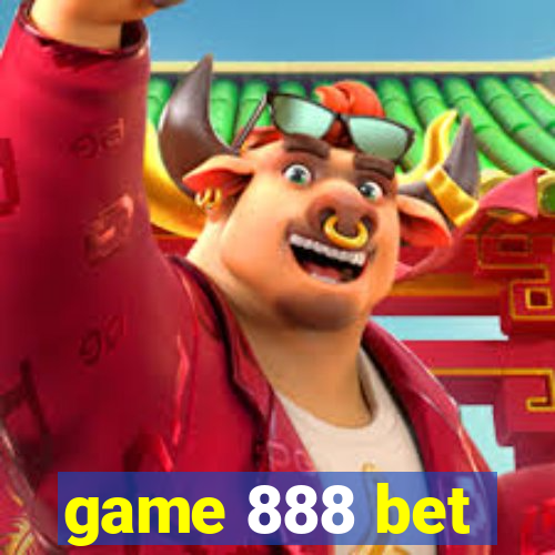 game 888 bet