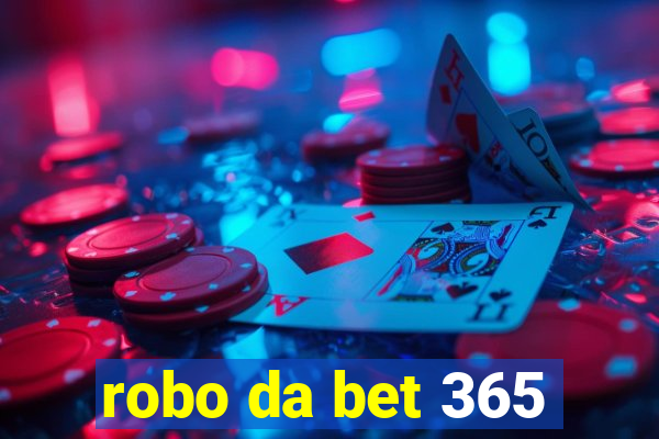 robo da bet 365