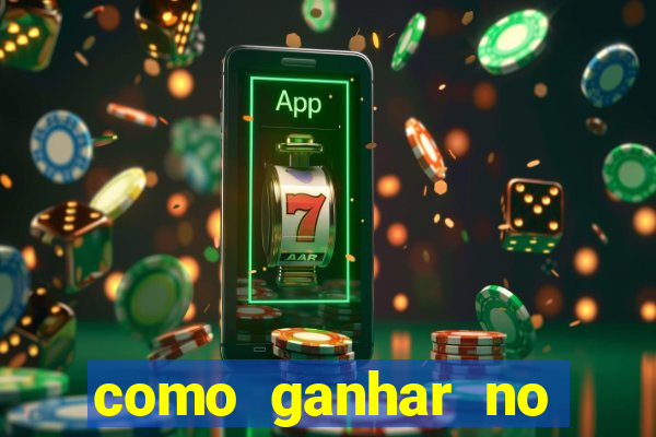 como ganhar no casino online