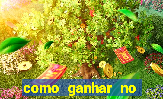 como ganhar no casino online