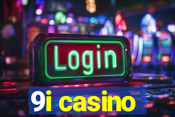 9i casino