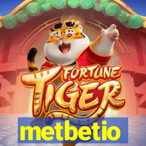 metbetio