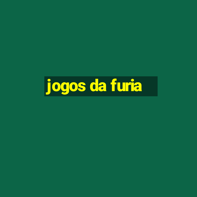 jogos da furia