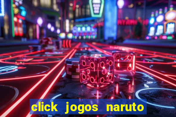 click jogos naruto vs bleach 2.6