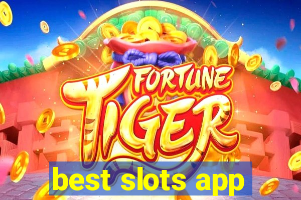 best slots app