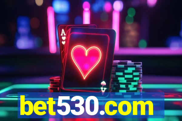 bet530.com