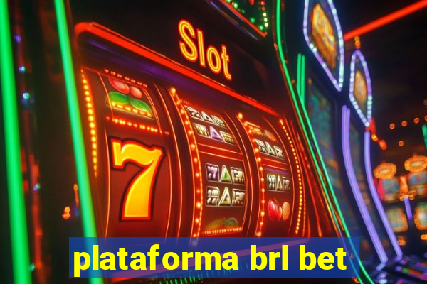 plataforma brl bet