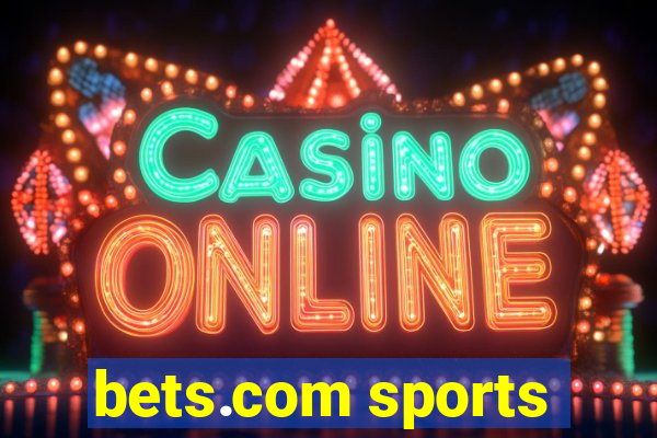 bets.com sports