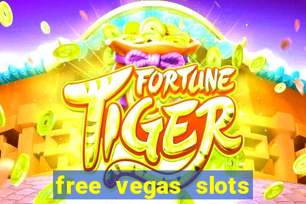 free vegas slots to play