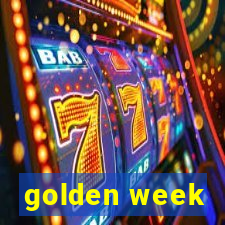 golden week