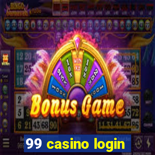 99 casino login