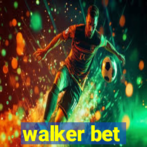 walker bet