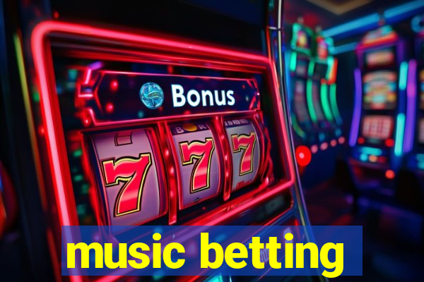 music betting