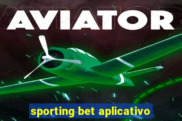 sporting bet aplicativo