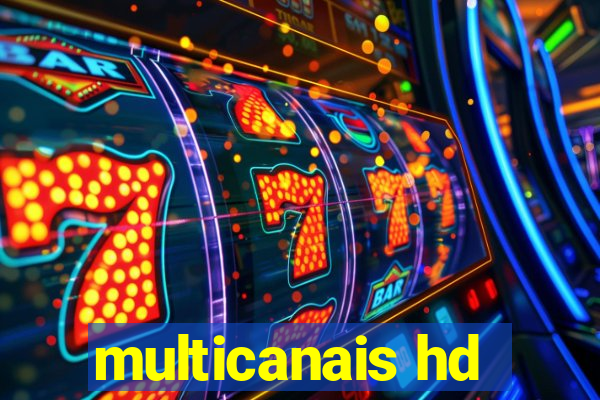 multicanais hd