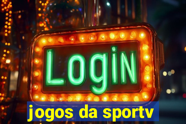 jogos da sportv