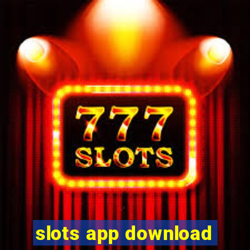 slots app download