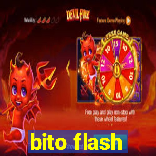 bito flash