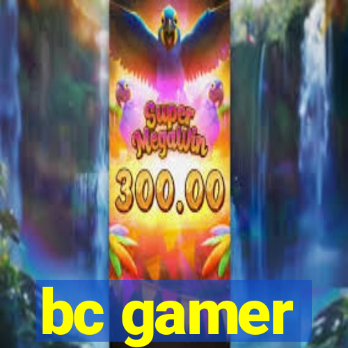 bc gamer