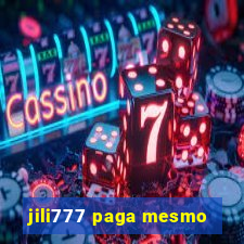 jili777 paga mesmo