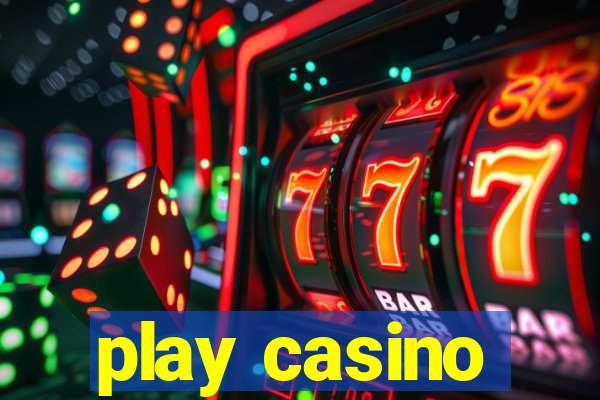 play casino