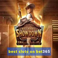 best slots on bet365