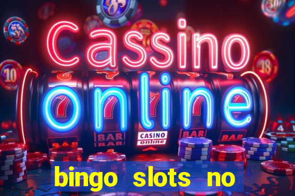 bingo slots no deposit bonus