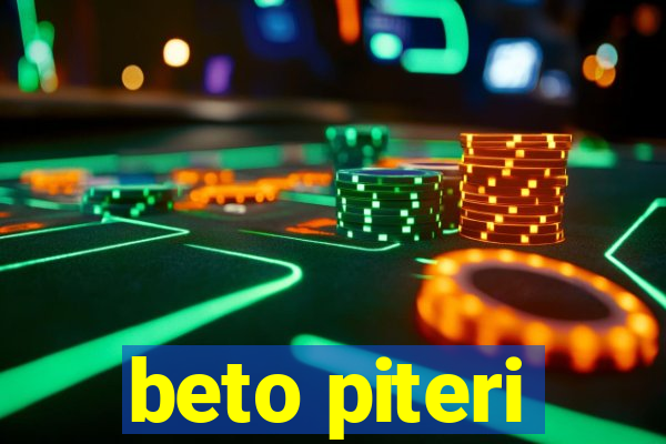 beto piteri