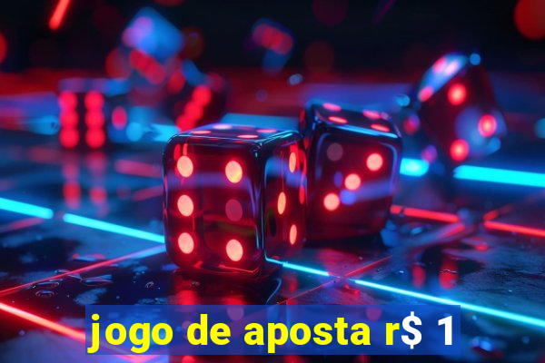 jogo de aposta r$ 1