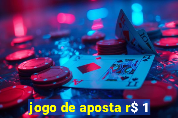 jogo de aposta r$ 1