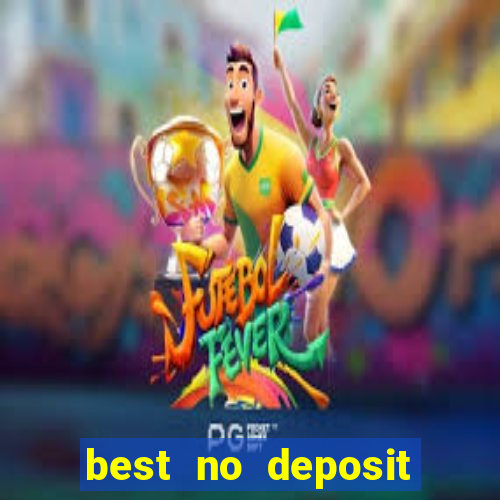 best no deposit online casinos