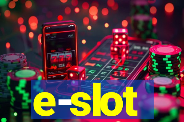 e-slot