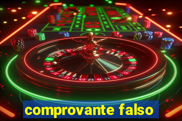 comprovante falso