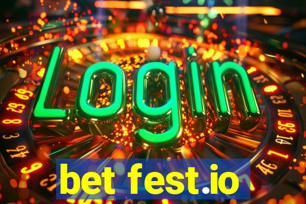 bet fest.io