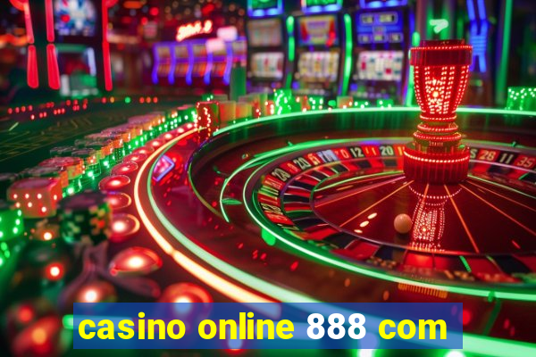 casino online 888 com