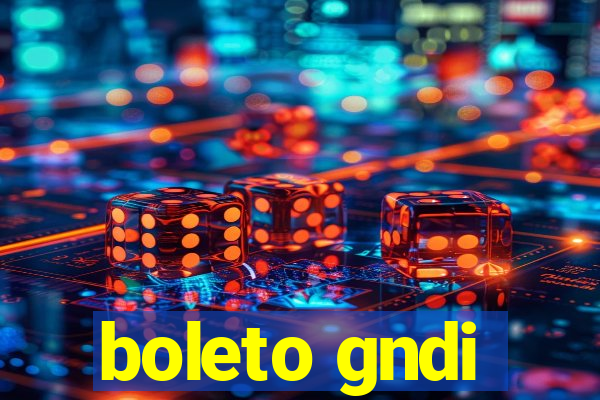 boleto gndi