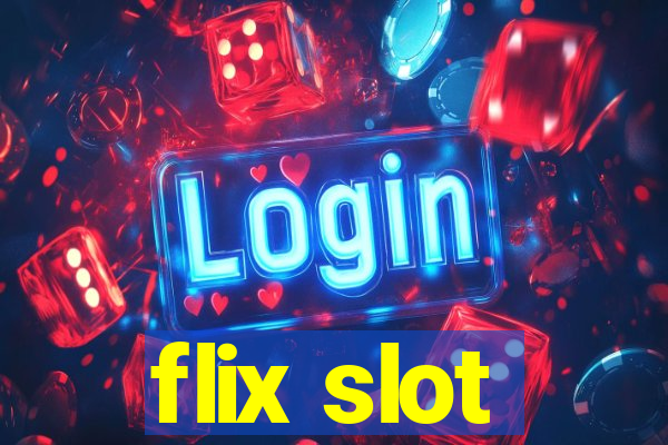 flix slot