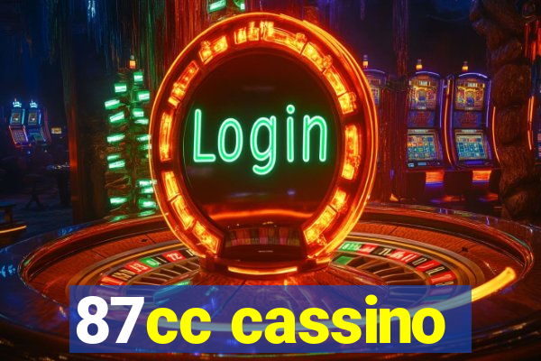 87cc cassino