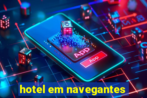 hotel em navegantes