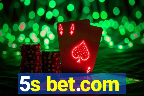 5s bet.com