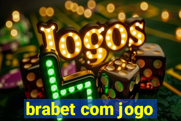 brabet com jogo